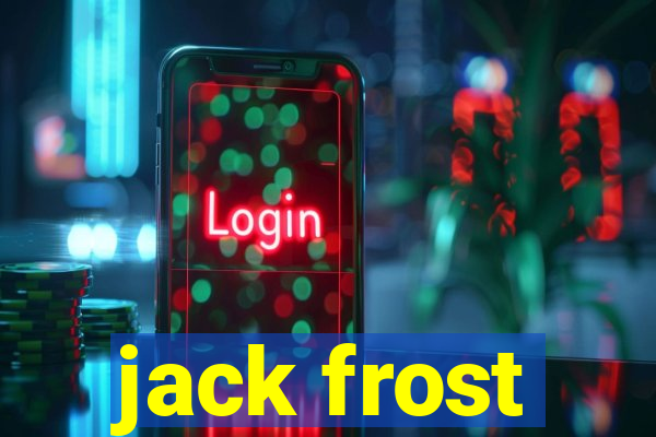 jack frost